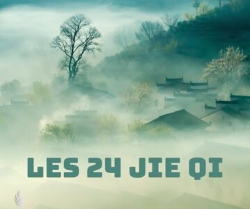 Les 24 Jie Qi (节气) ou nœuds saisonniers