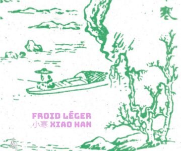 Les 24 Jie Qi : Froid Léger 小寒 Xiao Han